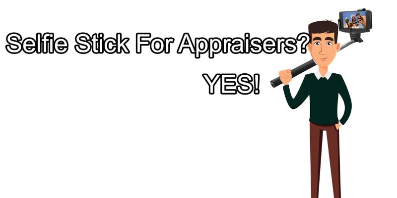Selfie Sticks For Appraisers