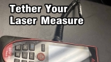 Tether Your Laser Measure To Yourself